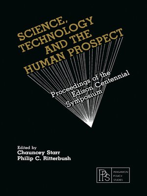 cover image of Science, Technology and the Human Prospect